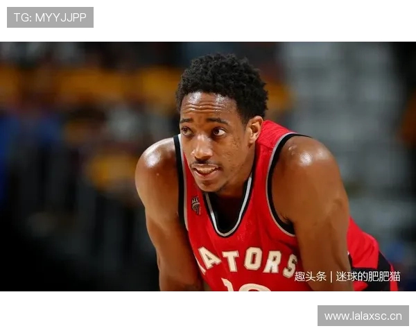 德罗赞后仰单打更致命，较猛龙时期效率明显提升